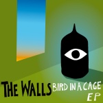 The Walls - Bird in a Cage - All a Blur