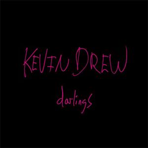 Kevin Drew - And That's All I Know