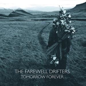 The Farewell drifters -  Modern Age